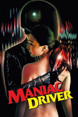 Maniac Driver (2021) Maniac Driver (2021)