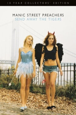 Manic Street Preachers: Send Away the Tigers (2017) Manic Street Preachers: Send Away the Tigers (2017)