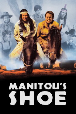 Manitou's Shoe (2001) Manitou's Shoe (2001)