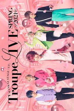 MANKAI STAGE『A3!』Troupe LIVE ~SPRING 2021~ (2022) MANKAI STAGE『A3!』Troupe LIVE ~SPRING 2021~ (2022)