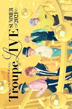 MANKAI STAGE『A3!』Troupe LIVE ~SUMMER 2021~ (2022) MANKAI STAGE『A3!』Troupe LIVE ~SUMMER 2021~ (2022)