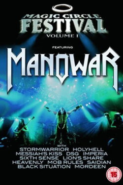 Manowar: Magic Circle Festival Volume I (2007) Manowar: Magic Circle Festival Volume I (2007)