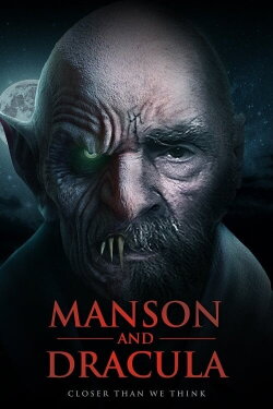 Manson & Dracula: Closer Than We Think (2022) Manson & Dracula: Closer Than We Think (2022)