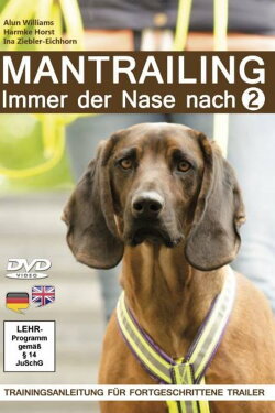 Mantrailing 2 - Immer der Nase nach (2016) Mantrailing 2 - Immer der Nase nach (2016)