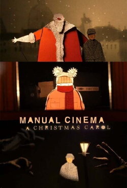 Manual Cinema's Christmas Carol (2020) Manual Cinema's Christmas Carol (2020)
