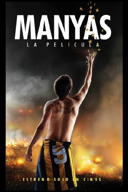 Manyas, La Película (2011) Manyas, La Película (2011)