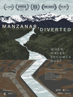 Manzanar, Diverted: When Water Becomes Dust (2021)