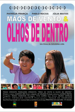 Mãos de Vento e Olhos de Dentro (2008) Mãos de Vento e Olhos de Dentro (2008)