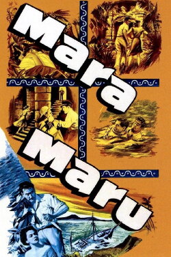 Mara Maru (1952) Mara Maru (1952)