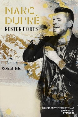 Marc Dupré - Rester forts (2017) Marc Dupré - Rester forts (2017)