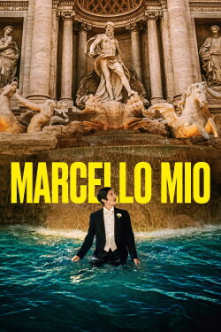 Marcello Mio (2024) Marcello Mio (2024)
