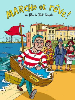 Marche et rêve ! Les homards de l'utopie (2002) Marche et rêve ! Les homards de l'utopie (2002)