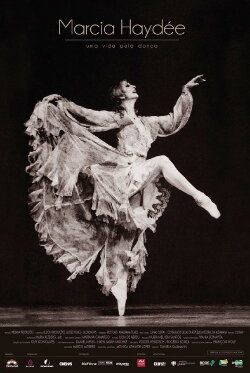 Marcia Haydée: Uma Vida Pela Dança (2019) Marcia Haydée: Uma Vida Pela Dança (2019)