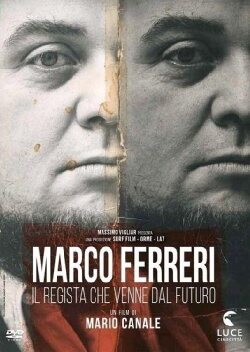 Marco Ferreri: The Director Who Came from the Future (2007) Marco Ferreri: The Director Who Came from the Future (2007)
