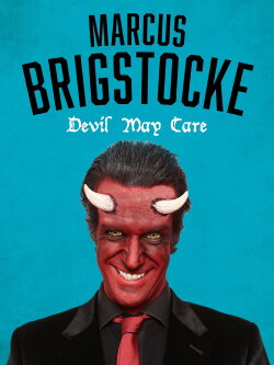 Marcus Brigstocke - Devil May Care (2021)