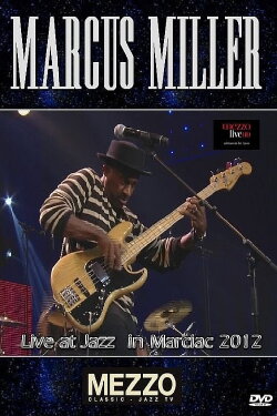 Marcus Miller - Live at Jazz in Marciac 2012 (2012)