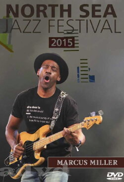 Marcus Miller: North Sea Jazz Festival (2015) Marcus Miller: North Sea Jazz Festival (2015)