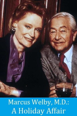 Marcus Welby, M.D.: A Holiday Affair (1988) Marcus Welby, M.D.: A Holiday Affair (1988)