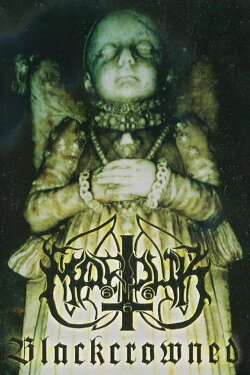 Marduk: Blackcrowned (2005) Marduk: Blackcrowned (2005)