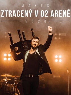Marek Ztracený v O2 Aréně 2020 (2021)