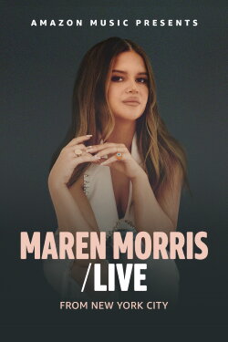 Maren Morris: Live From New York (2022)