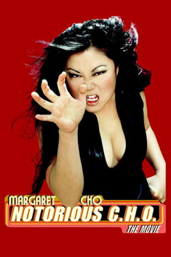Margaret Cho: Notorious C.H.O. (2002) Margaret Cho: Notorious C.H.O. (2002)