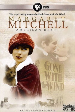 Margaret Mitchell: American Rebel (2012) Margaret Mitchell: American Rebel (2012)