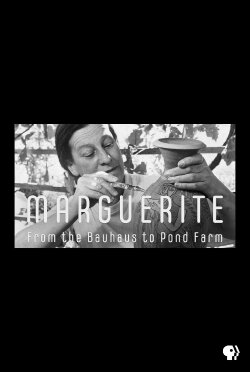 Marguerite: From the Bauhaus to Pond Farm (2024) Marguerite: From the Bauhaus to Pond Farm (2024)