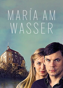 Maria am Wasser (2009) Maria am Wasser (2009)