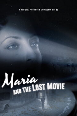 Maria and the Lost Movie (2023) Maria and the Lost Movie (2023)