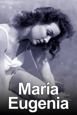 María Eugenia (1943) María Eugenia (1943)