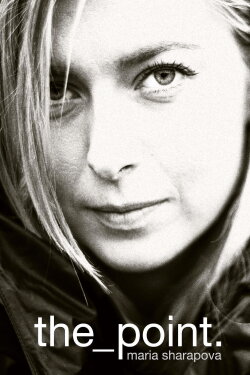 Maria Sharapova: The Point (2017) Maria Sharapova: The Point (2017)
