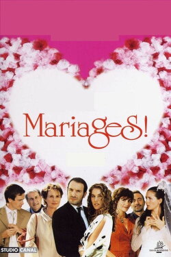 Mariages! (2004) Mariages! (2004)