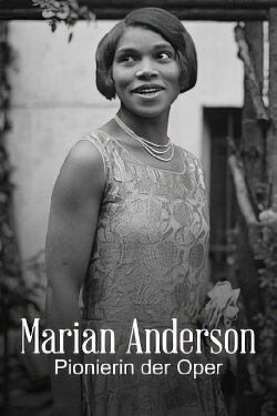 Marian Anderson: The Whole World in Her Hands (2022) Marian Anderson: The Whole World in Her Hands (2022)