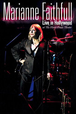 Marianne Faithfull - Live in Hollywood (2005) Marianne Faithfull - Live in Hollywood (2005)