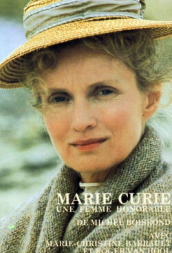 Marie Curie, Une Femme Honorable (1991) Marie Curie, Une Femme Honorable (1991)