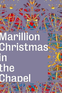 Marillion: Christmas In The Chapel (2003) Marillion: Christmas In The Chapel (2003)