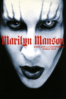 Marilyn Manson - Guns, God and Government World Tour (2002) Marilyn Manson - Guns, God and Government World Tour (2002)