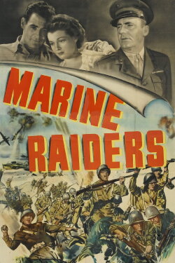 Marine Raiders (1944) Marine Raiders (1944)