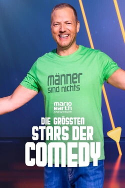 Mario Barth präsentiert: Die größten Stars der Comedy (2024) Mario Barth präsentiert: Die größten Stars der Comedy (2024)