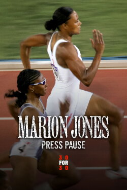 Marion Jones: Press Pause (2010) Marion Jones: Press Pause (2010)