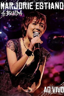 Marjorie Estiano e Banda Ao Vivo (2005) Marjorie Estiano e Banda Ao Vivo (2005)