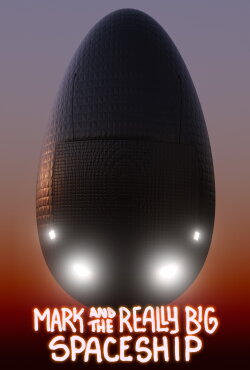 Mark and the Really Big Spaceship (2023) Mark and the Really Big Spaceship (2023)