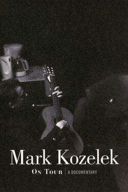 Mark Kozelek On Tour: A Documentary (2012) Mark Kozelek On Tour: A Documentary (2012)