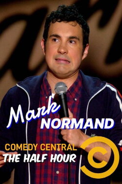 Mark Normand: The Half Hour (2014) Mark Normand: The Half Hour (2014)