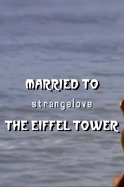 Married to the Eiffel Tower (2008)