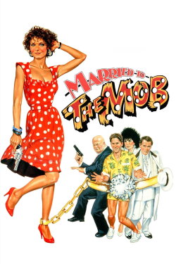 Married to the Mob (1988) Married to the Mob (1988)