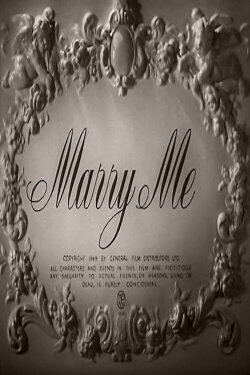 Marry Me (1949) Marry Me (1949)