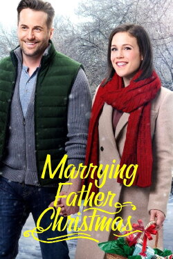 Marrying Father Christmas (2018) Marrying Father Christmas (2018)