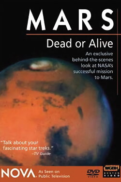 Mars, Dead or Alive (2004) Mars, Dead or Alive (2004)